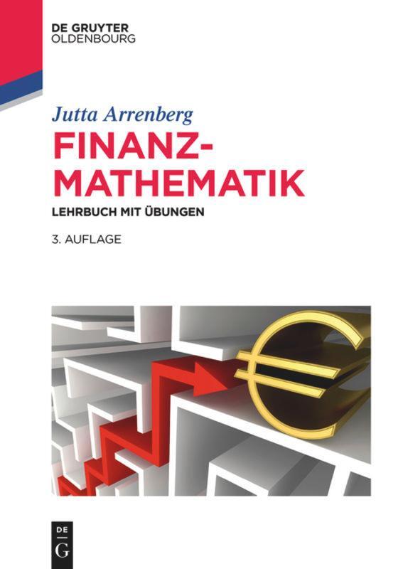 Cover: 9783110413694 | Finanzmathematik | Lehrbuch mit Übungen | Jutta Arrenberg | Buch