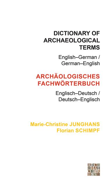 Cover: 9781905739561 | Dictionary of Archaeological Terms: English-German/ German-English