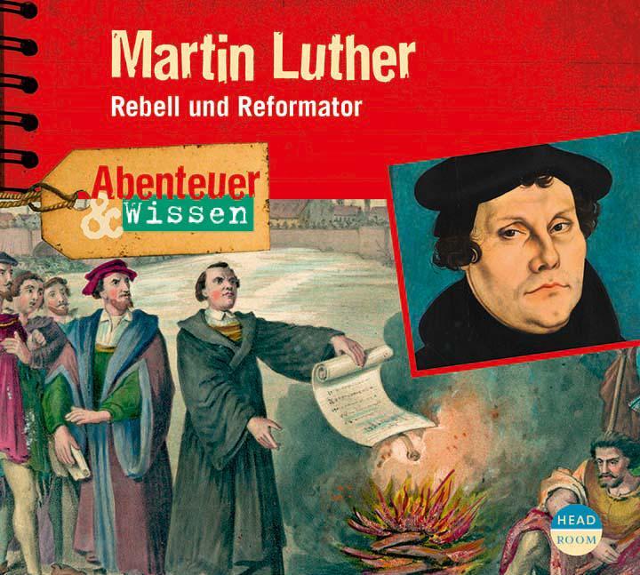 Cover: 9783942175661 | Martin Luther | Rebell und Reformator | Ulrike Beck | Audio-CD | 2016