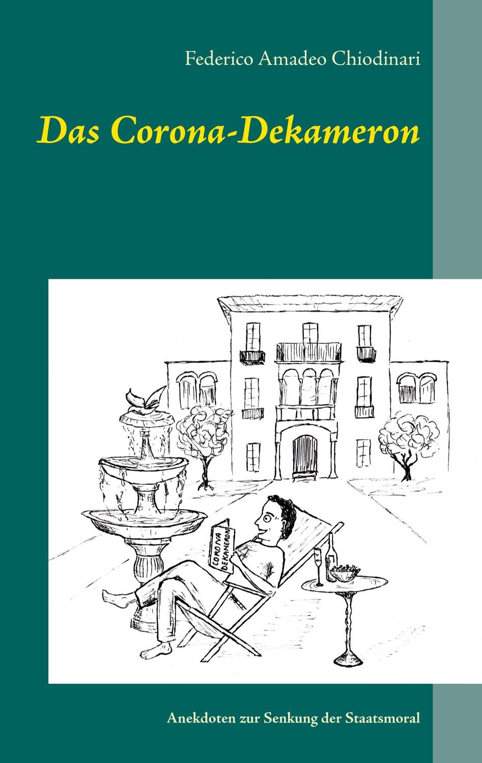 Cover: 9783751969352 | Das Corona-Dekameron | Anekdoten zur Senkung der Staatsmoral | Buch