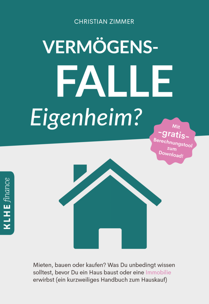 Cover: 9783947061952 | Vermögensfalle Eigenheim? | Christian Zimmer | Buch | 114 S. | Deutsch