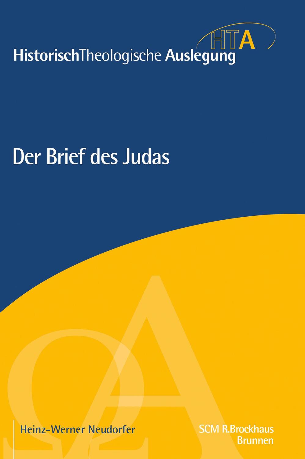 Cover: 9783765597411 | Der Brief des Judas | Heinz-Werner Neudorfer | Buch | Deutsch | 2023