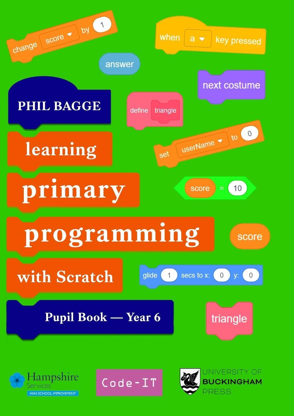 Cover: 9781915054289 | Teaching Primary Programming with Scratch Pupil Book Year 6 | Bagge