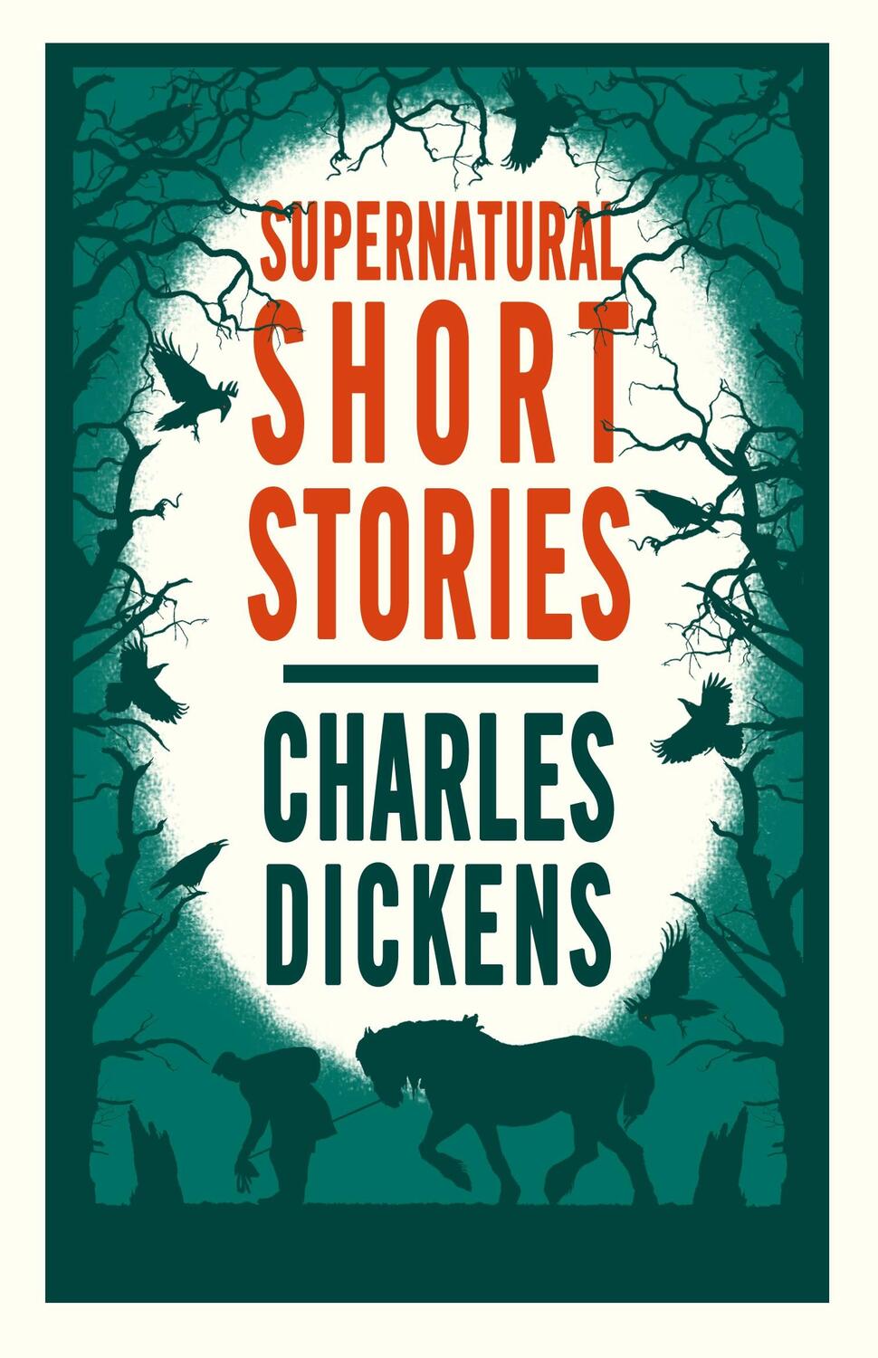 Cover: 9781847492272 | Supernatural Short Stories | Charles Dickens | Taschenbuch | Englisch
