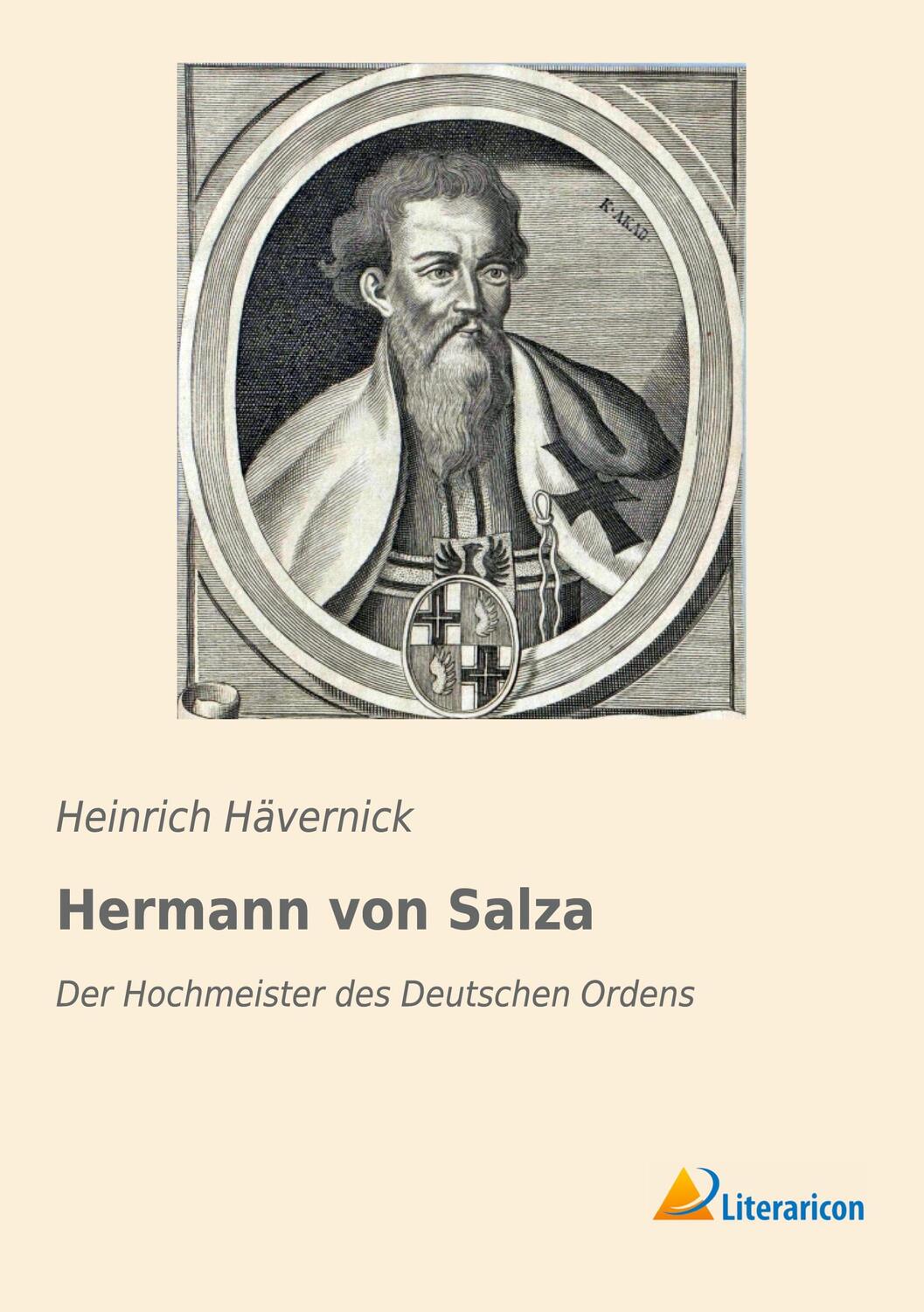 Cover: 9783959135085 | Hermann von Salza | Der Hochmeister des Deutschen Ordens | Hävernick