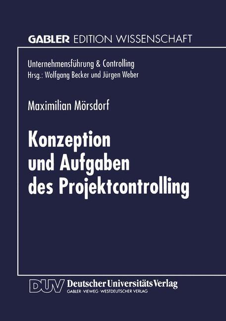 Cover: 9783824466801 | Konzeption und Aufgaben des Projektcontrolling | Maximilian Mörsdorf