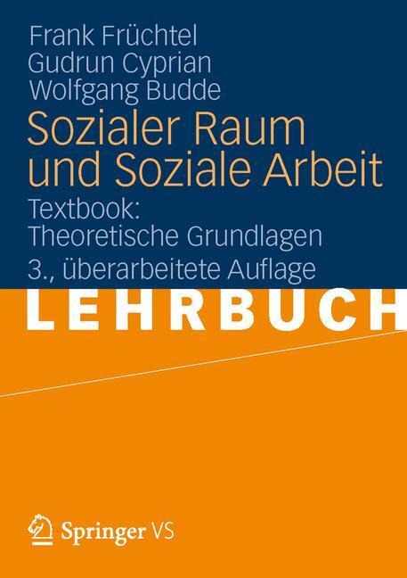 Cover: 9783531184326 | Sozialer Raum und Soziale Arbeit | Textbook: Theoretische Grundlagen
