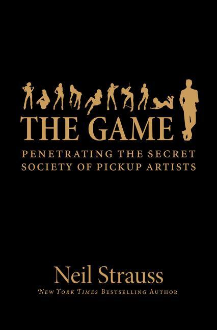 Cover: 9780061240164 | The Game | Penetrating the Secret Society of Pickup Artists | Strauss