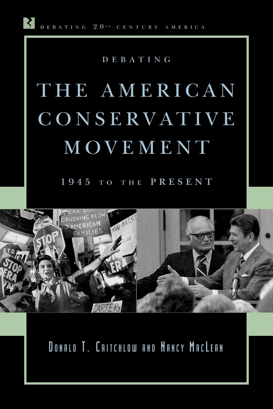 Cover: 9780742548244 | Debating the American Conservative Movement | 1945 to the Present