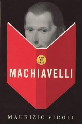 Cover: 9781862079915 | How To Read Machiavelli | Maurizio Viroli | Taschenbuch | Englisch