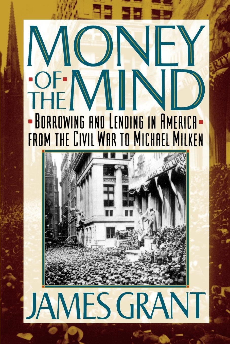 Cover: 9780374524012 | Money of the Mind | How the 1980s Got That Way | James L. Grant | Buch