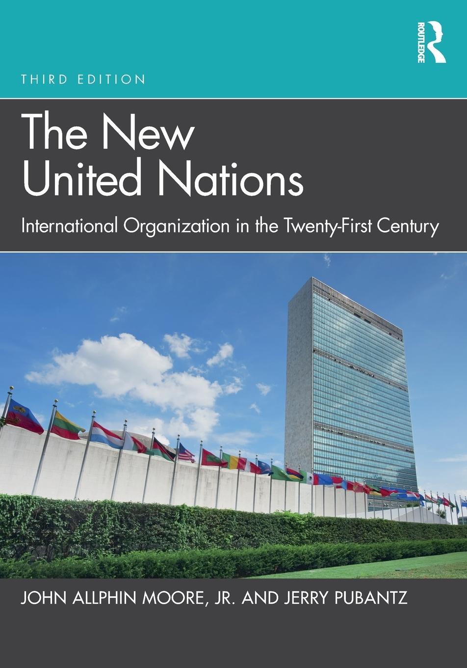 Cover: 9781032250960 | The New United Nations | Jr. John Allphin Moore (u. a.) | Taschenbuch