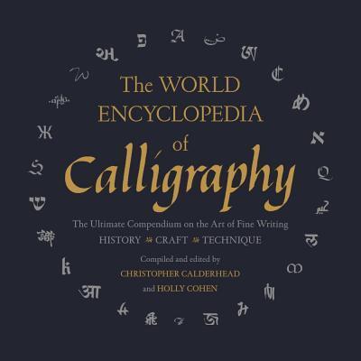 Cover: 9781454930389 | The World Encyclopedia of Calligraphy | Christopher Calderhead | Buch