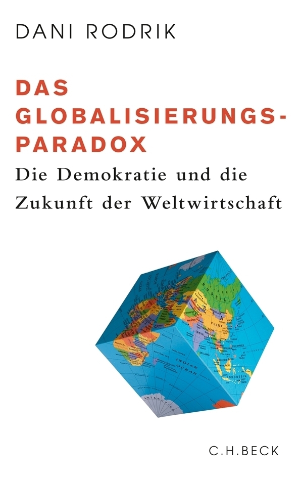 Das Globalisierungs-Paradox - Rodrik, Dani