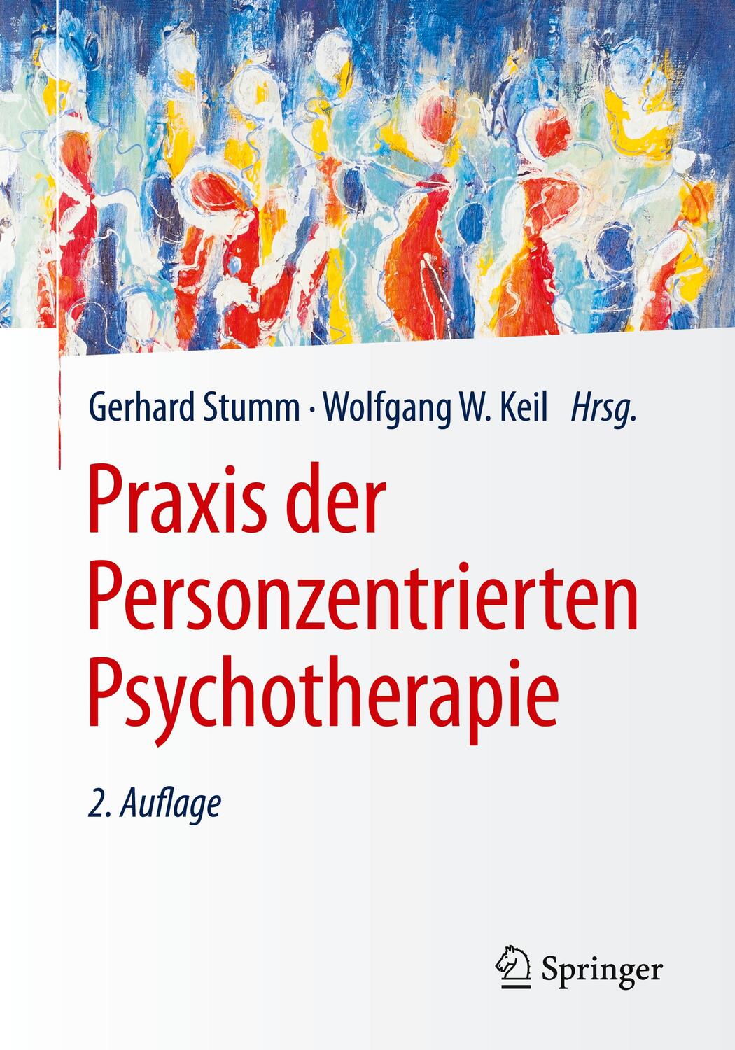 Cover: 9783662546697 | Praxis der Personzentrierten Psychotherapie | Gerhard Stumm (u. a.)