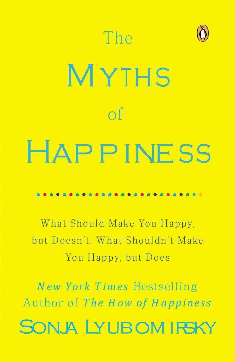 Cover: 9780143124511 | The Myths of Happiness | Sonja Lyubomirsky | Taschenbuch | Englisch