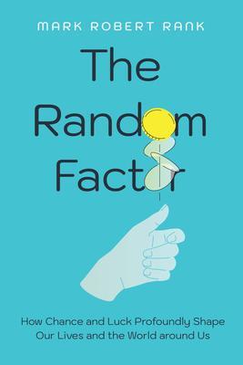 Cover: 9780520390966 | The Random Factor | Mark Robert Rank | Buch | Englisch | 2024