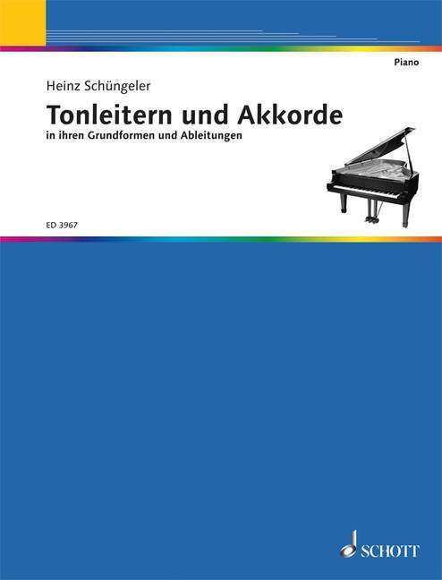 Cover: 9790001047647 | Tonleitern und Akkorde | Heinz Schüngeler | Noten (Rückendrahtheftung)