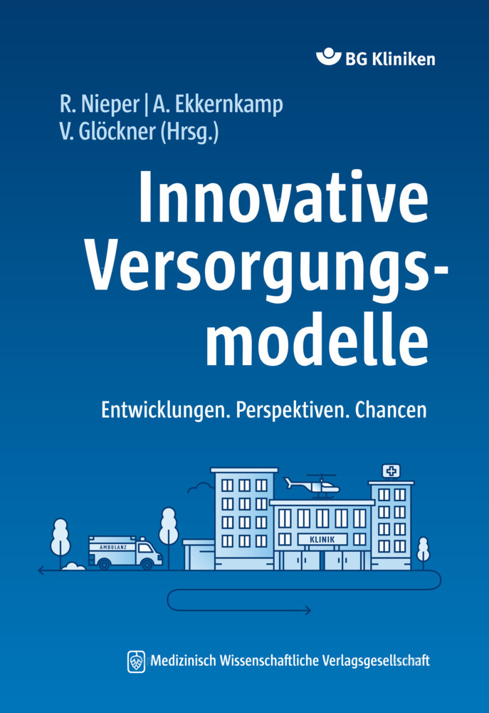 Cover: 9783954667871 | Innovative Versorgungsmodelle | Entwicklungen. Perspektiven. Chancen