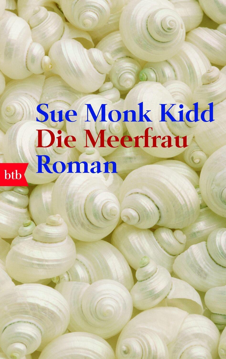 Cover: 9783442733224 | Die Meerfrau | Sue Monk Kidd | Taschenbuch | btb | Deutsch | 2008