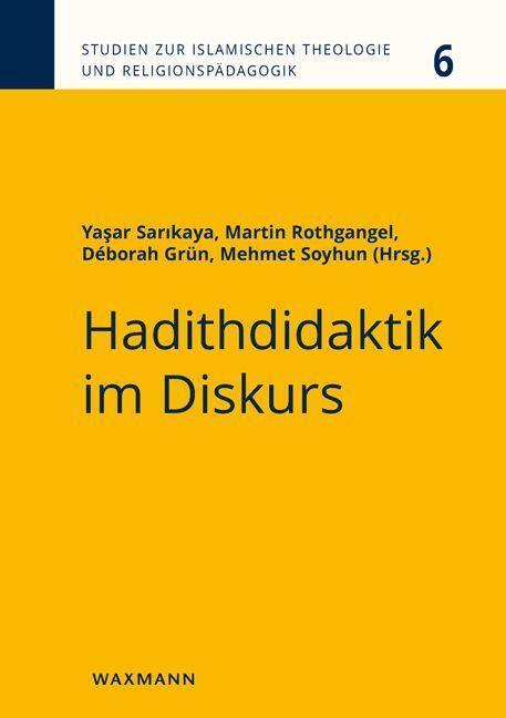 Cover: 9783830946427 | Hadithdidaktik im Diskurs | Yasar Sarikaya (u. a.) | Taschenbuch