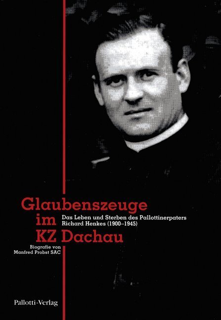 Cover: 9783876141145 | Glaubenszeuge im KZ Dachau | Manfred Probst | Buch | Deutsch | 2019
