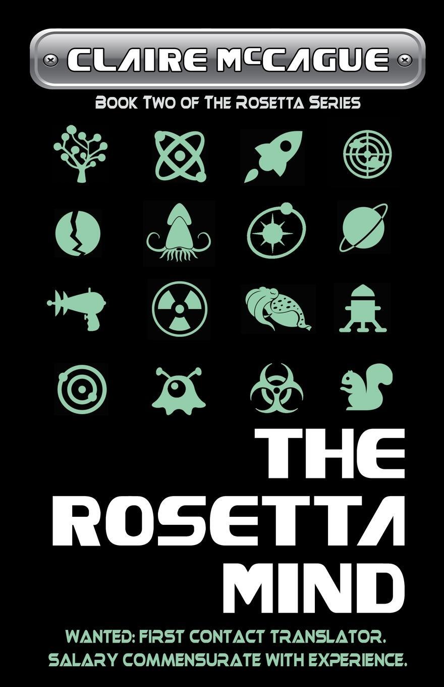 Cover: 9781770532137 | The Rosetta Mind | Book Two of the Rosetta Series | Claire McCague