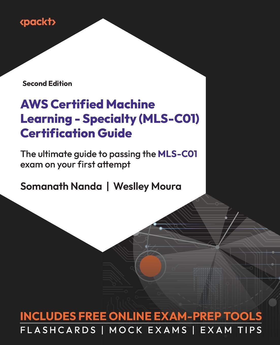 Cover: 9781835082201 | AWS Certified Machine Learning - Specialty (MLS-C01) Certification...