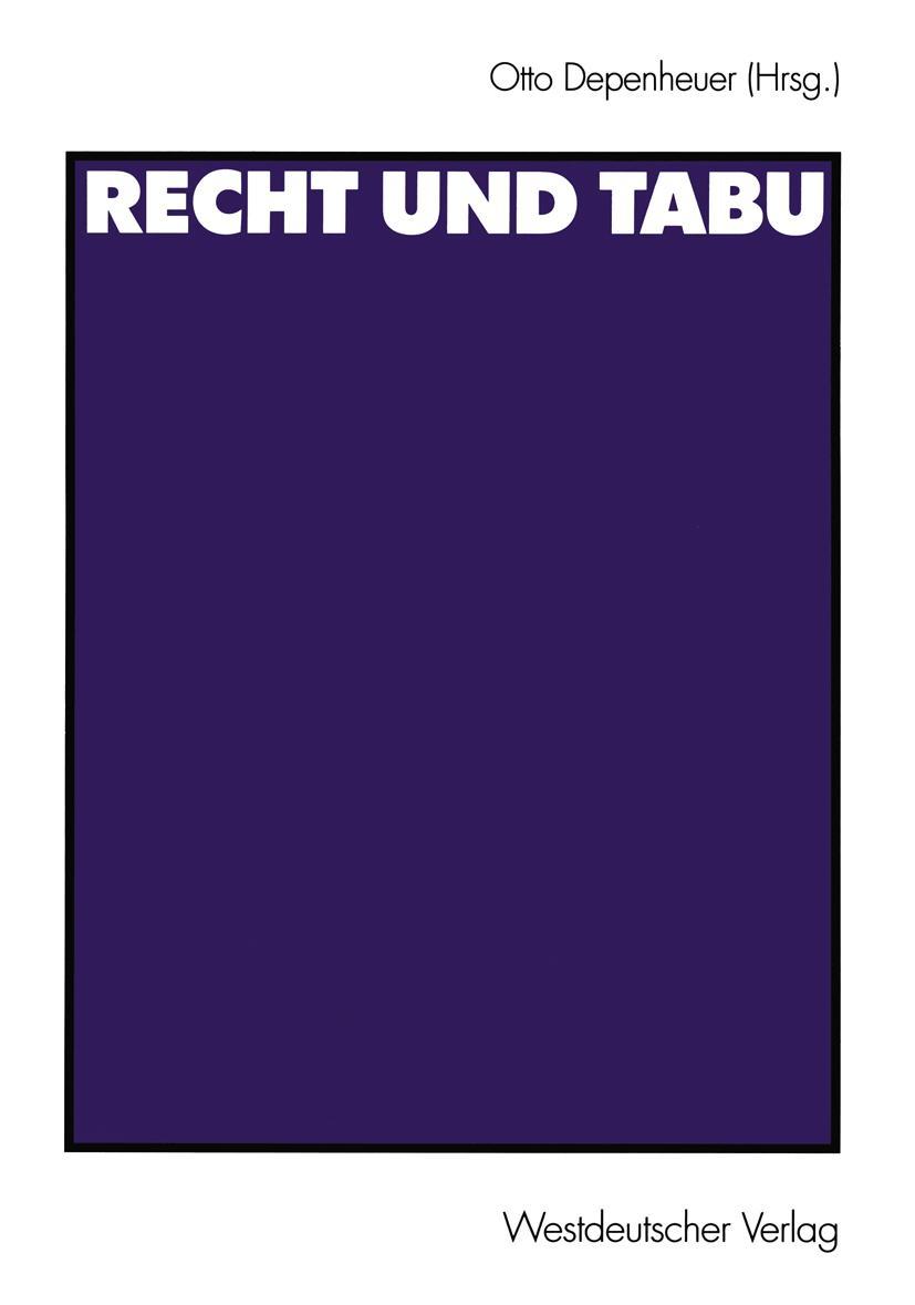 Cover: 9783531140650 | Recht und Tabu | Otto Depenheuer | Taschenbuch | 212 S. | Deutsch