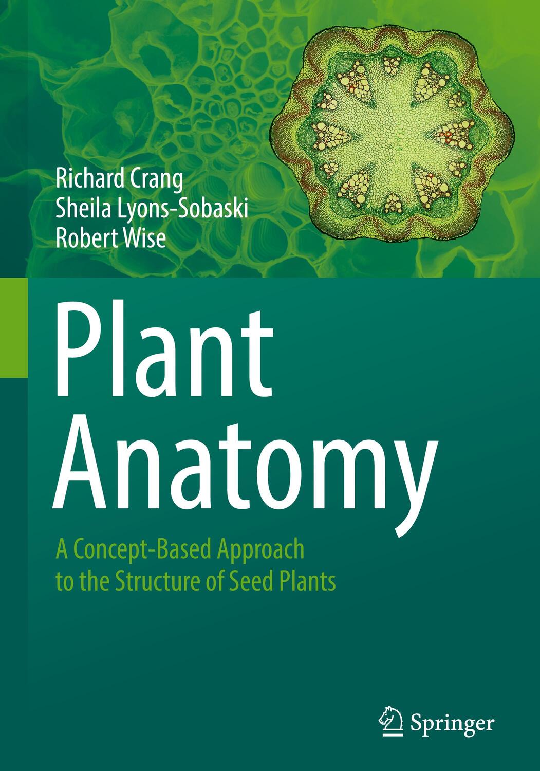 Cover: 9783319772080 | Plant Anatomy | Richard Crang (u. a.) | Buch | Englisch | 2018
