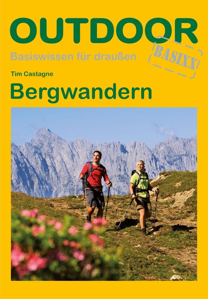 Cover: 9783866860094 | Bergwandern | Tim Castagne | Taschenbuch | OutdoorHandbuch | Deutsch