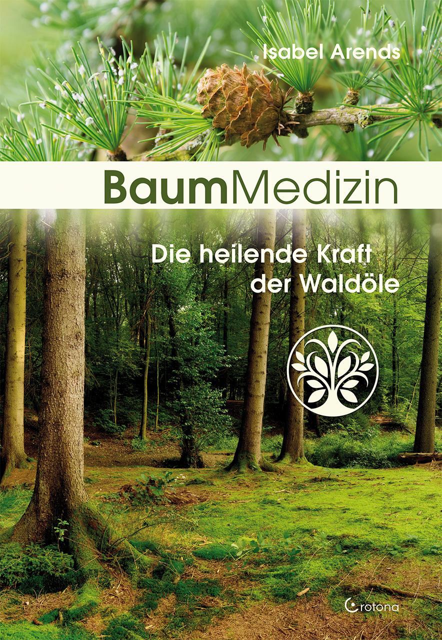 Cover: 9783861911067 | Baummedizin | Isabel Arends | Taschenbuch | Deutsch | 2019