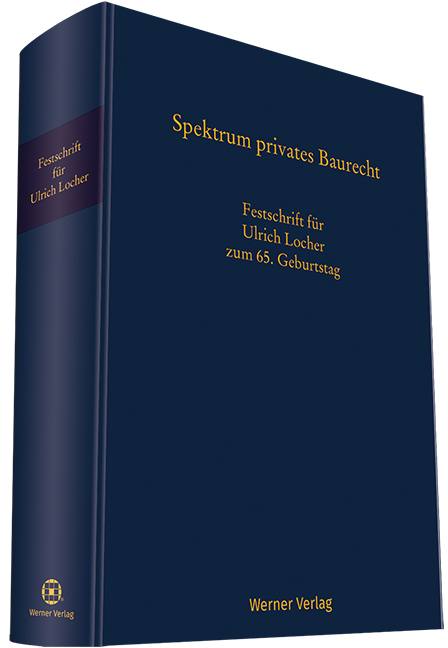 Cover: 9783804154742 | Spektrum privates Baurecht | Karl-Heinz Keldungs (u. a.) | Buch | 2022