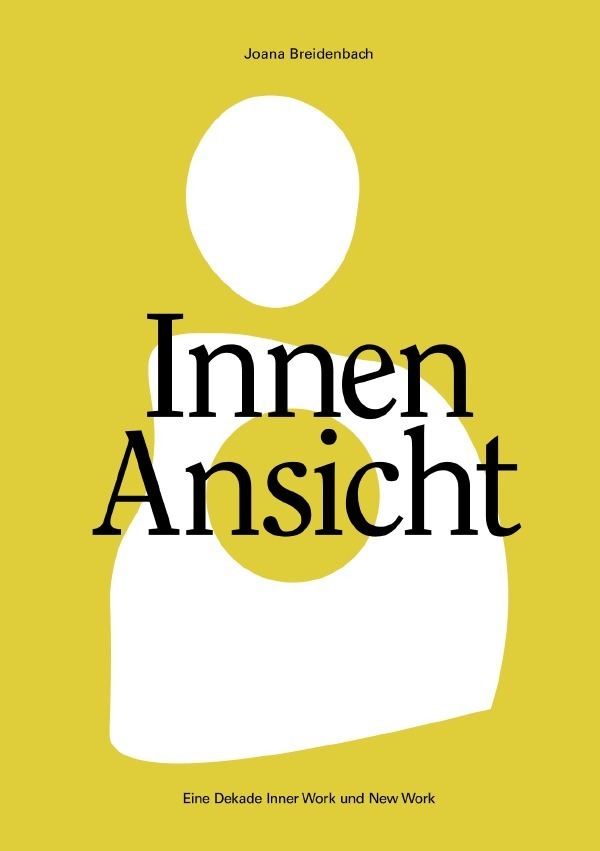 Cover: 9783754165218 | Innenansicht | Eine Dekade Inner Work und New Work | Joana Breidenbach