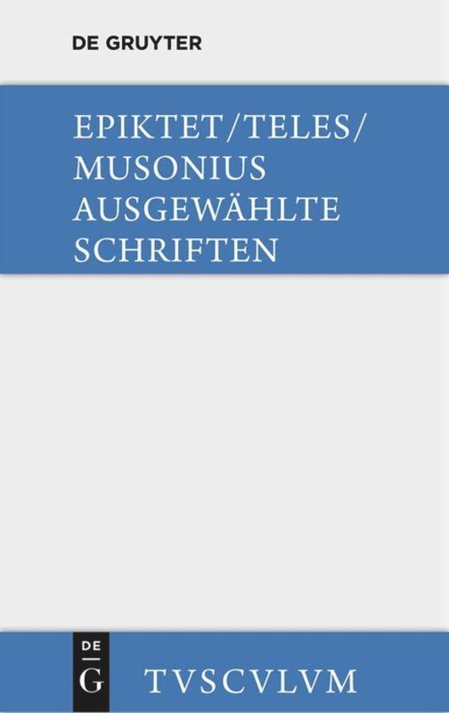 Cover: 9783110359381 | Ausgewählte Schriften | Griechisch - deutsch | Epiktet (u. a.) | Buch