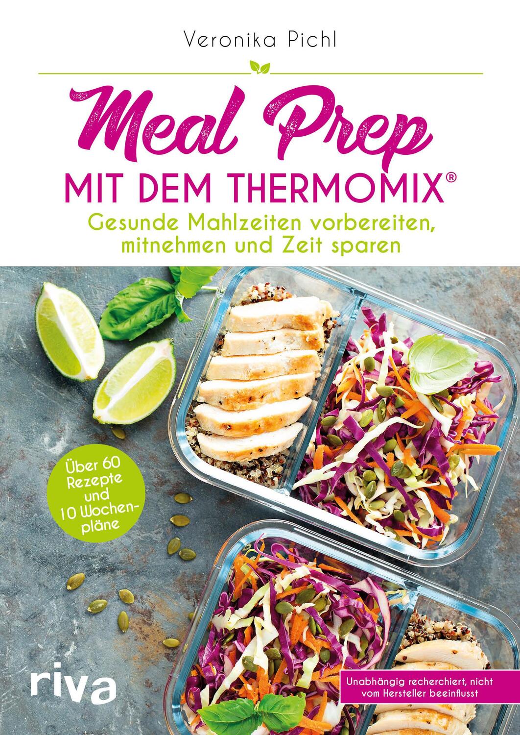 Cover: 9783742307002 | Meal Prep mit dem Thermomix® | Veronika Pichl | Taschenbuch | Deutsch