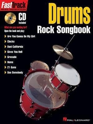Cover: 9781423495741 | Fasttrack Drums Rock Songbook | Hal Leonard Corp | Buch | Buch + CD