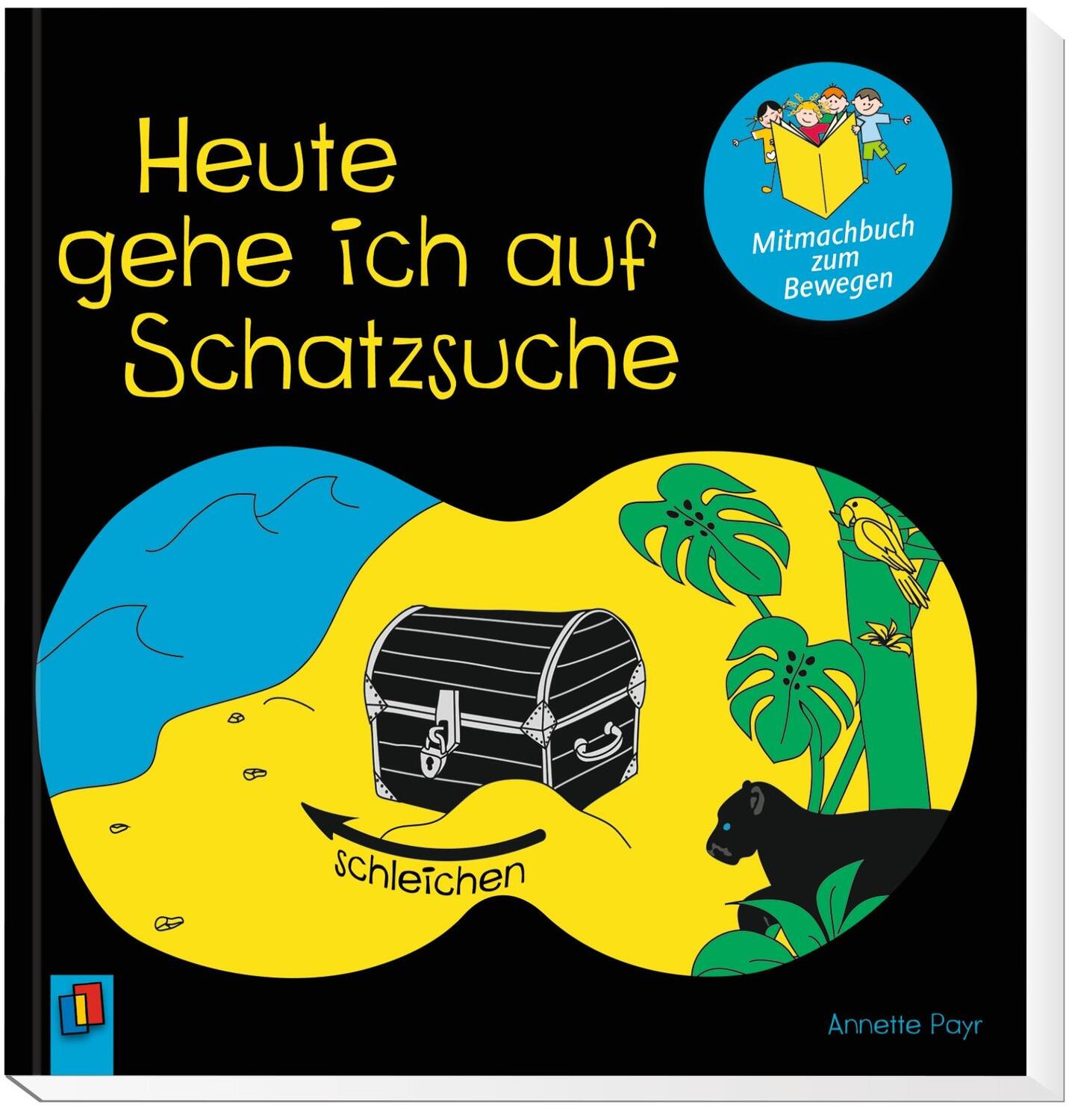 Bild: 9783834639134 | Heute gehe ich auf Schatzsuche | Annette Payr | Buch | 24 S. | Deutsch