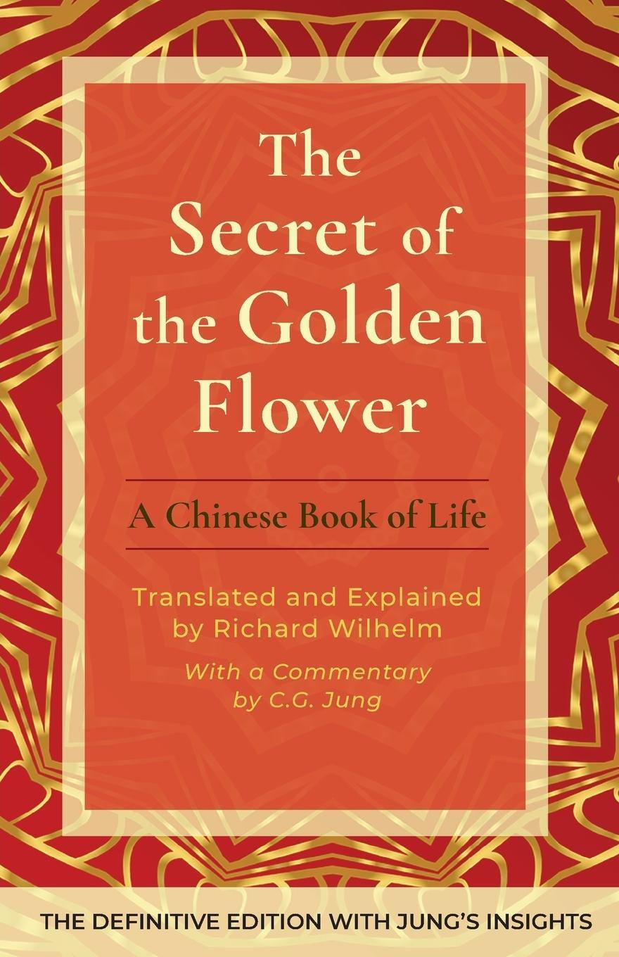 Cover: 9781648374081 | The Secret of the Golden Flower | A Chinese Book of Life | Taschenbuch
