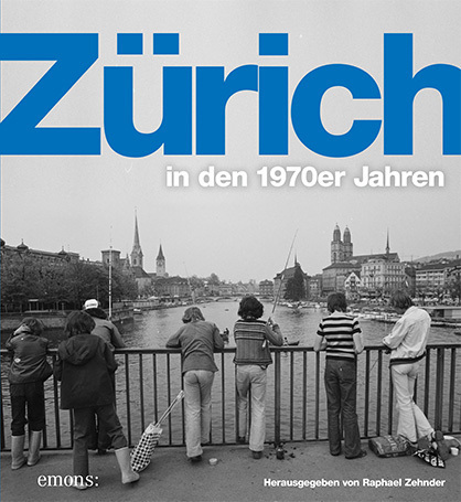 Cover: 9783740809409 | Zürich in den 1970er Jahren | Raphael Zehnder | Buch | 2020