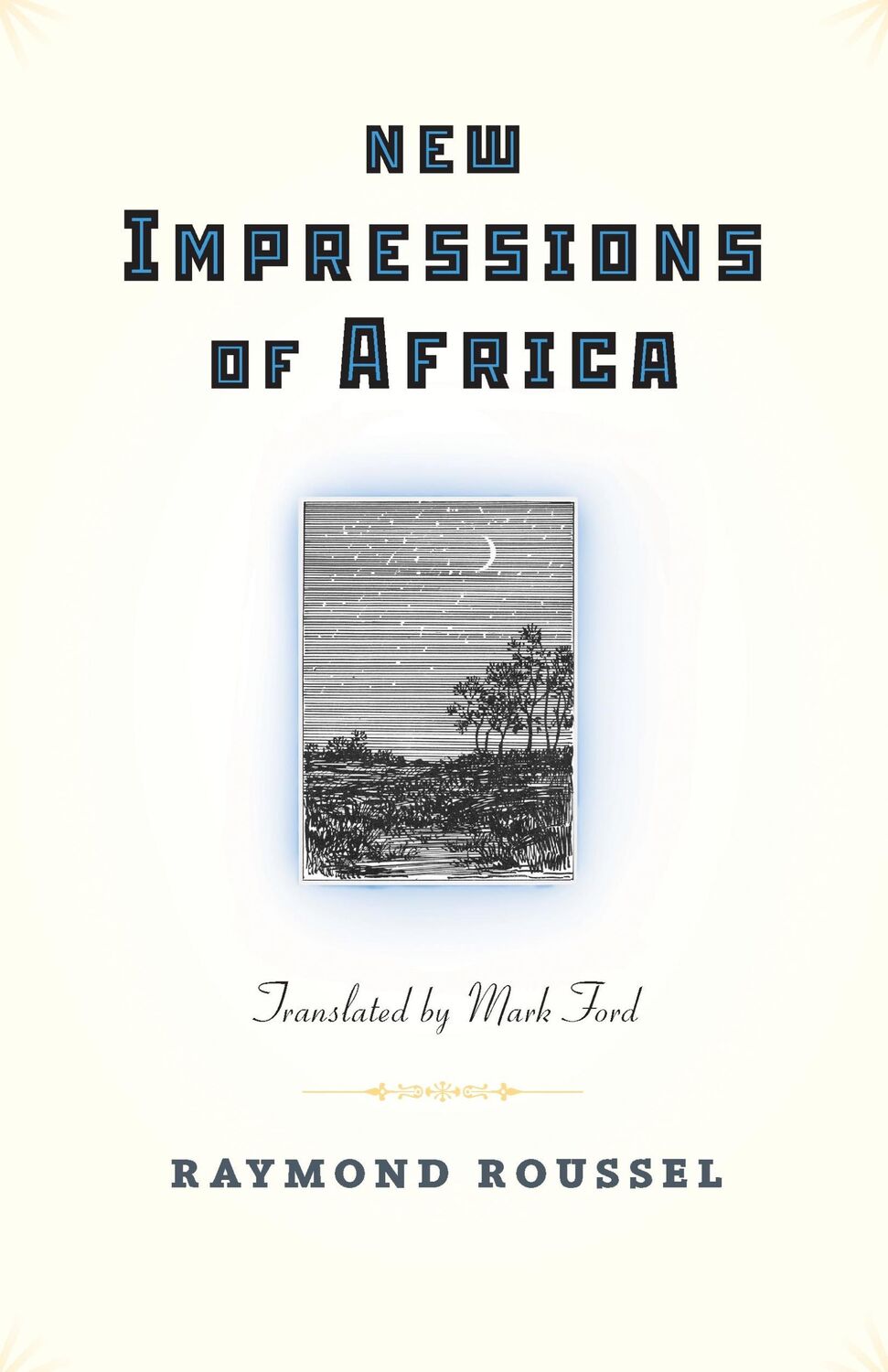 Cover: 9780691156033 | New Impressions of Africa/Nouvelles Impressions D'Afrique | Roussel