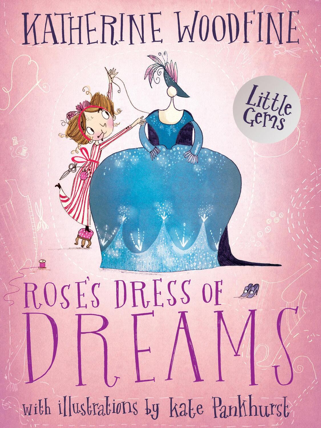 Cover: 9781781127681 | Rose's Dress of Dreams | (Little Gem) | Katherine Woodfine | Buch
