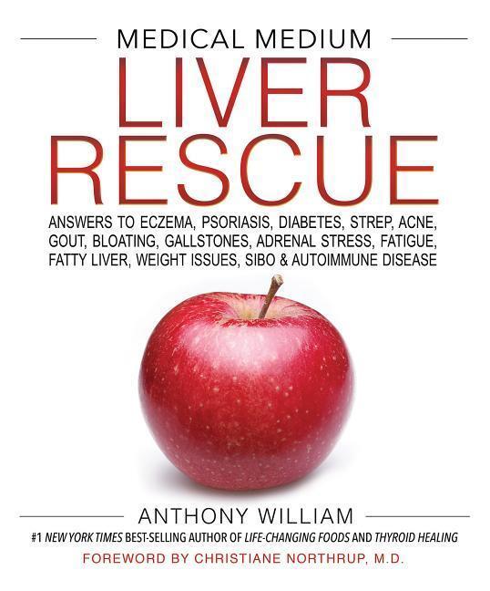 Cover: 9781401954406 | Medical Medium Liver Rescue | Anthony William | Buch | Englisch | 2018