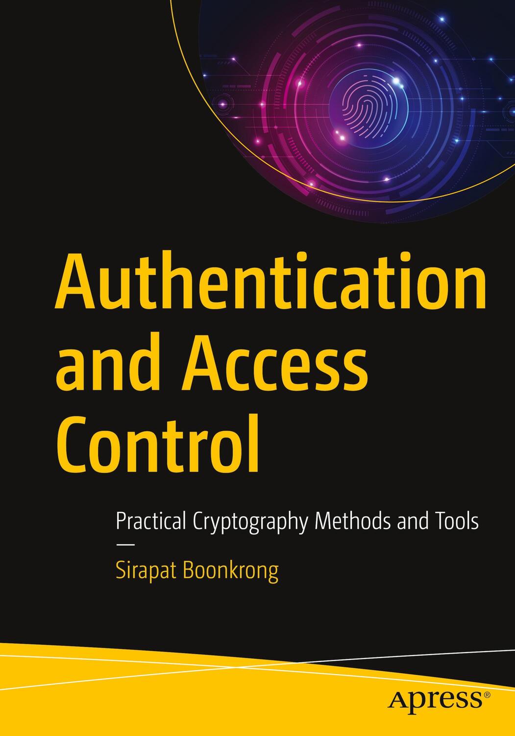 Cover: 9781484265697 | Authentication and Access Control | Sirapat Boonkrong | Taschenbuch