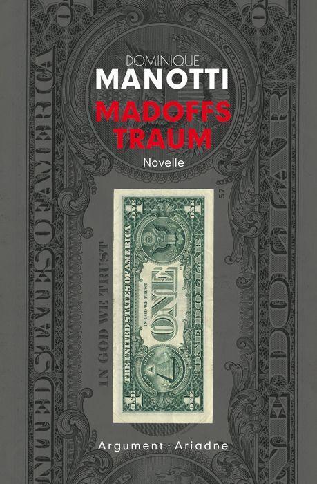 Cover: 9783867544108 | Madoffs Traum | Novelle | Dominique Manotti | Taschenbuch | Deutsch