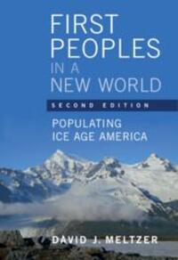 Cover: 9781108735476 | First Peoples in a New World | Populating Ice Age America | Meltzer