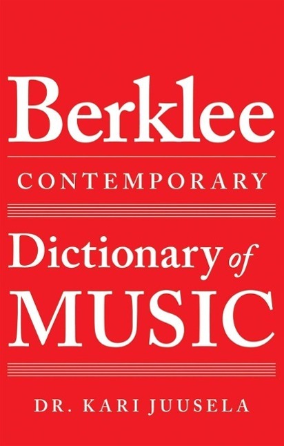 Cover: 9780876391617 | The Berklee Contemporary Dictionary of Music | Kari Juusela | Buch