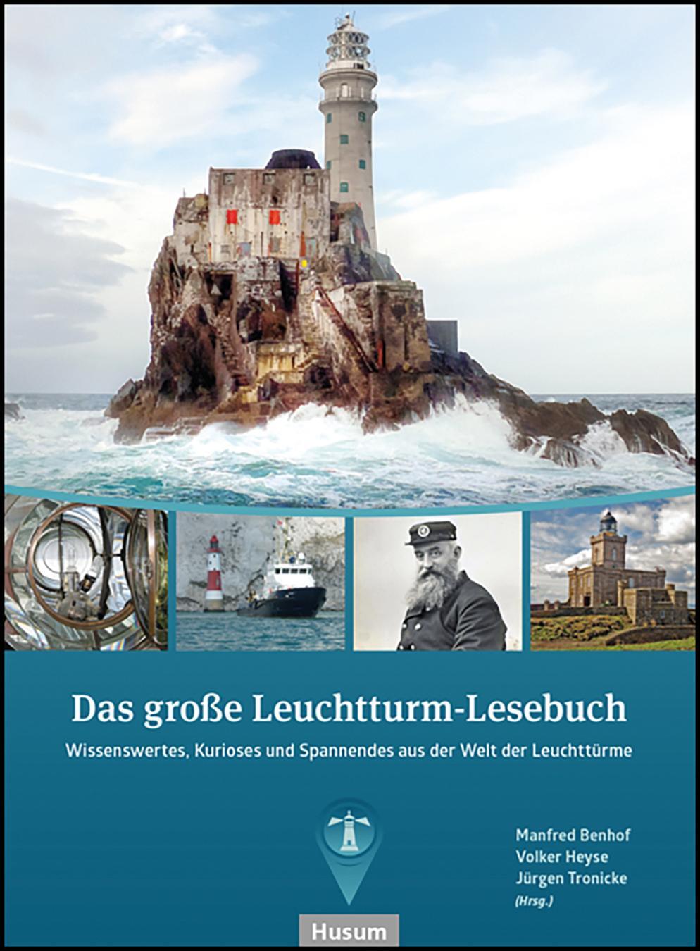 Cover: 9783967170634 | Das große Leuchtturm-Lesebuch | Manfred Benhof (u. a.) | Buch | 2021