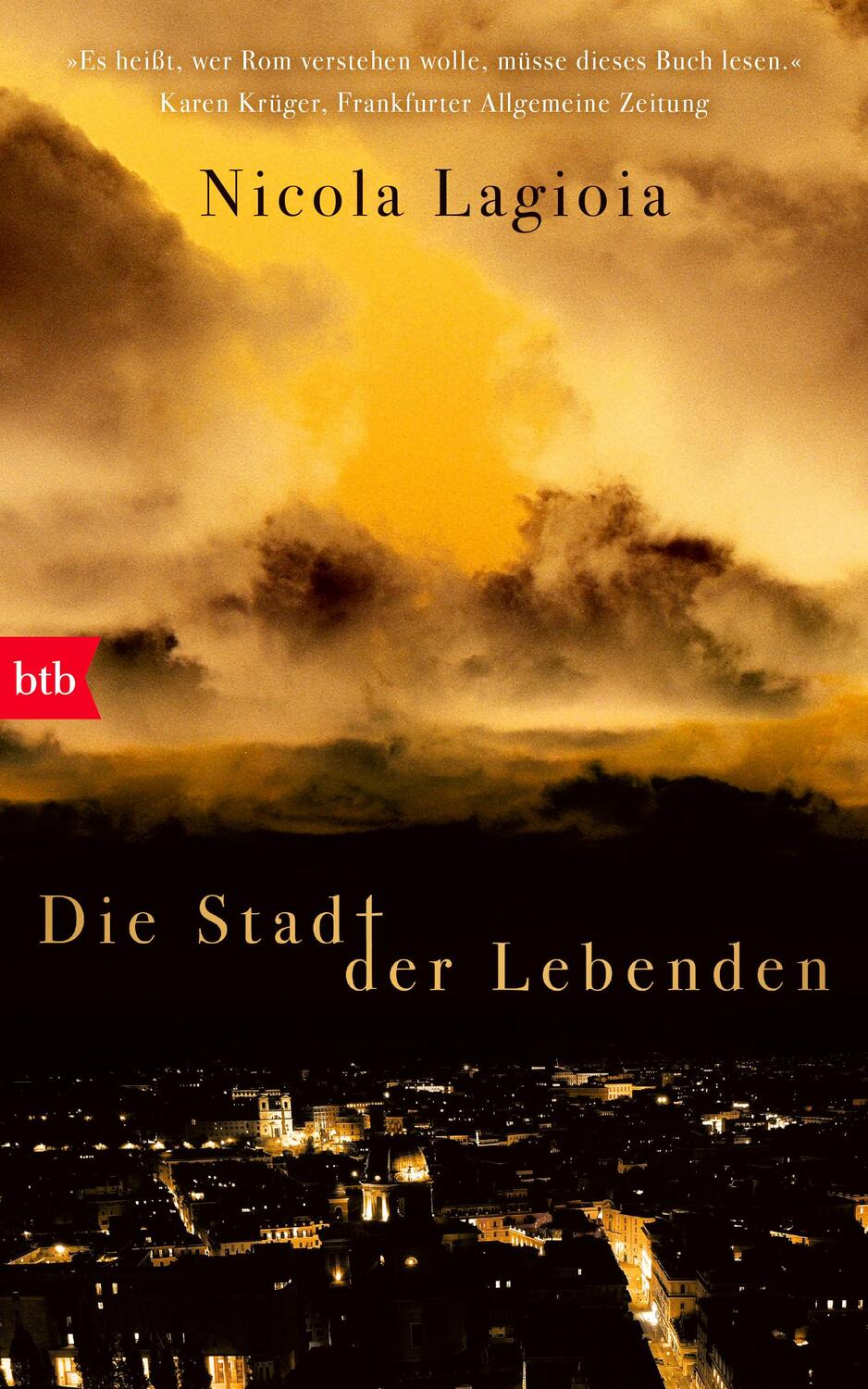 Cover: 9783442759606 | Die Stadt der Lebenden | Nicola Lagioia | Buch | 512 S. | Deutsch
