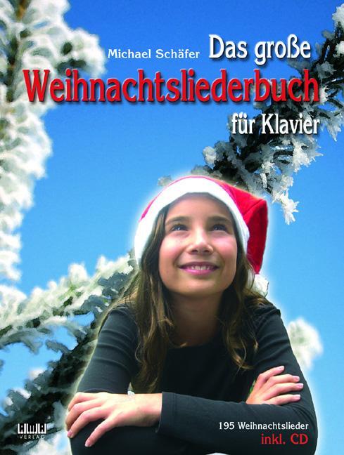 Cover: 9783899221466 | Das große Weihnachtsliederbuch | für Klavier | Michael Schäfer | Buch